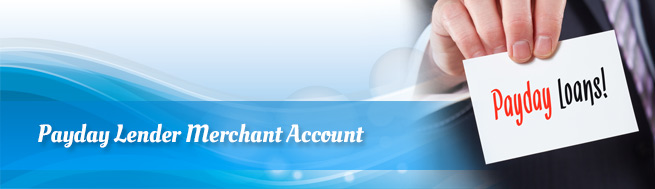 Payday-Lender-Merchant-Account